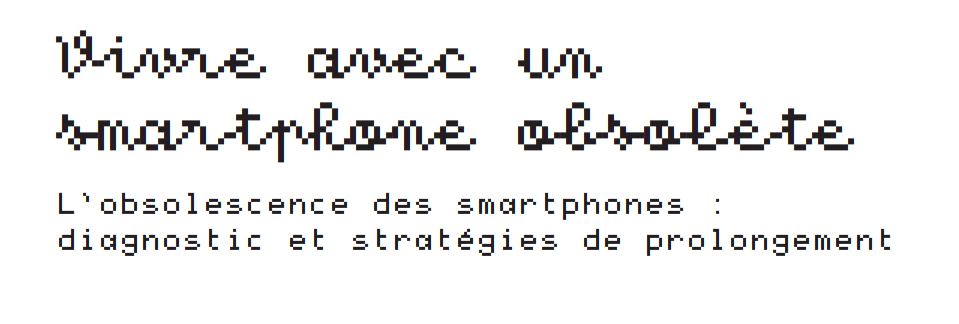 Vivre avec un smartphone obsolète - Lea Mosesso